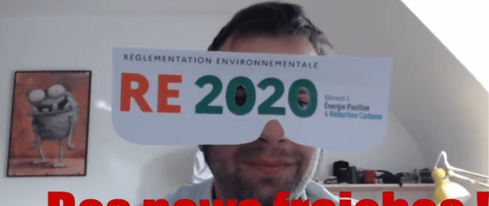RE 2020 !!! Des news fraîches du ministère ! Contrôle RE2020